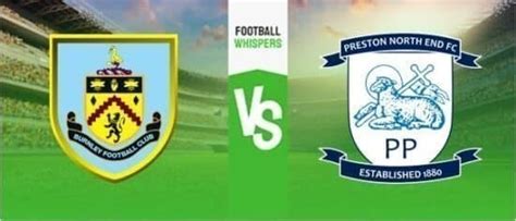 burnley betting tips,Burnley vs Preston prediction, betting tips and odds 